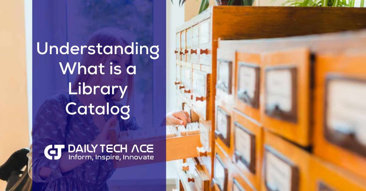 Understanding What is a Library Catalogue